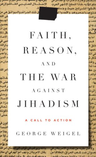 Faith, Reason, and the War Against Jihadism: A Call to Action under Political Doctrines in The Books Store