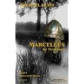 Marcellus - Der Merowinger