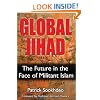 Global Jihad: The Future in the Face of Militant Islam
