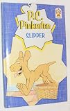 P. C. Pinkerton - slipper