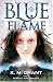 Blue Flame (Perfect Fire Trilogy)