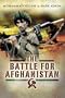 BATTLE FOR AFGHANISTAN