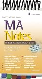 MA Notes: Medical Assistant’s Pocket Guide