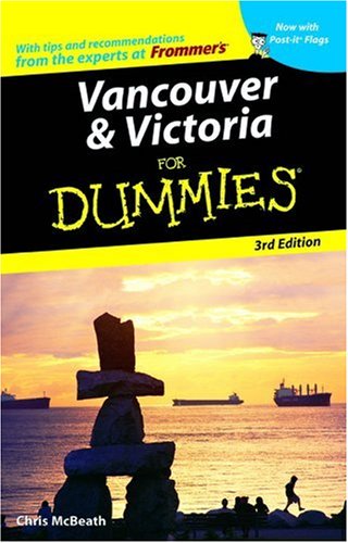 Vancouver & Victoria For Dummies