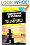 Vancouver and Victoria For Dummies