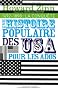Une histoire populaire des Etats-Unis pour les ados : Volume 1, 1492-1898 : La conqu�te