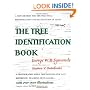 Tree Identification Book : A New Method for the Practical Identification and Recognition of Trees