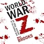 World War Z (Unabridged)