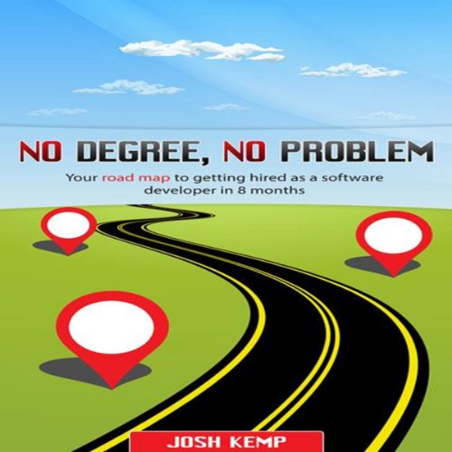 No Degree, No Problem