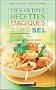Mes petites recettes magiques sans sel