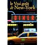 Le Vrai go�t de New York : En 50 recettes de Jean-Louis Andr�