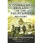3 Commando Brigade in the Falklands: No Picnic