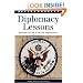 Diplomacy Lessons: Realism for an Unloved Superpower