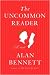 The Uncommon Reader (Kindle Edition)