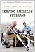 Image of Serving America's Veterans: A Reference Handbook (Contemporary Military, Strategic, and Security Issues)