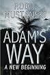 Adam's Way, A New Beginning