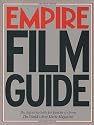 Empire Film Guide: The definitive bible for film lovers from the world's best movie magazine