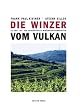 Die Winzer vom Vulkan: Zu Gast bei den Kaiserst�hler Winzergenossenschaften