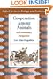 Cooperation among Animals: An Evolutionary Perspective (Oxford Series in Ecology & Evolution)