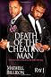 Death of the Cheating Man: What Every Woman Must Know About Men Who Stray