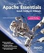 Apache Essentials: Install, Configure, Maintain