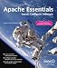 Apache Essentials: Install, Configure, Maintain (Pioneering Series)