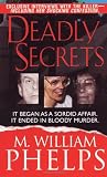 Deadly Secrets (Pinnacle True Crime)