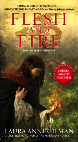 Flesh and Fire: Book One of The Vineart War
