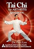 Tai Chi for Arthritis Handbook (Tai Chi for Arthritis)