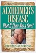 Alzheimer's Disease: What If There Was a Cure?
