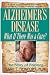Alzheimer's Disease: What If There Was a Cure?