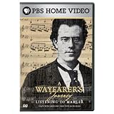 A Wayfarers Journey: Listening to Mahler