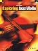 Exploring Jazz Violin: An Introduction to Jazz Harmony, Technique and Improvisation: An introduction to jazz harmony, technique and improvisation. Violine (Schott Pop Styles Series)