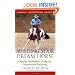 Building Your Dream Horse: Charles Wilhelm's Ultimate Foundation Training (Howell Equestrian Library)