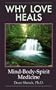 Why Love Heals