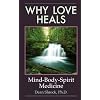 Why Love Heals