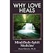 Why Love Heals