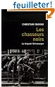Les chasseurs noirs : La brigade Dirlewanger