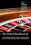 The Oxford Handbook of Entrepreneurship (Oxford Handbooks in Business & Management)