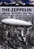  : The War File: The Zeppelin - The History of the World's Greatest Airships