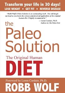 Cover of "The Paleo Solution: The Origina... Cover of "The Paleo Solution: The Origina...