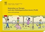 Materialien zur Therapie nach dem Patholinguistischen Ansatz (PLAN)