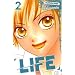 Life, Tome 2 :