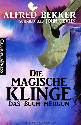 Die magische Klinge: Das Buch Mergun (German Edition)