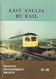 East Anglia by rail