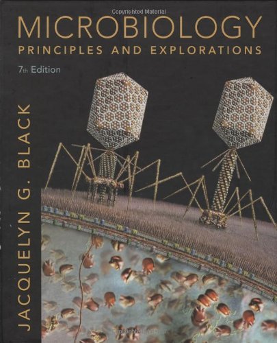 Textbook - By Jacquelyn G. Black: Microbiology: Principles and Explorations Seventh (7th) Edition