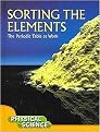 Sorting the Elements (The Periodic Table at Work) (Let's Explore Science) (Reinforced Hardcover)