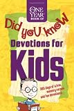 The One Year Book of Did You Know Devotions for Kids