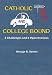 Book Catholic and College Bound: 5 Challenges and 5 Opportunities