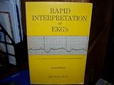 Rapid Interpretation of EKG s - Second Edition